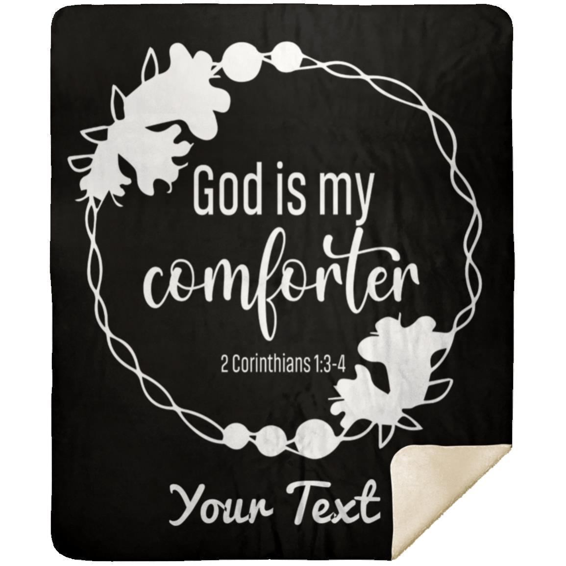 God is My Comforter - Premium MINK SHERPA