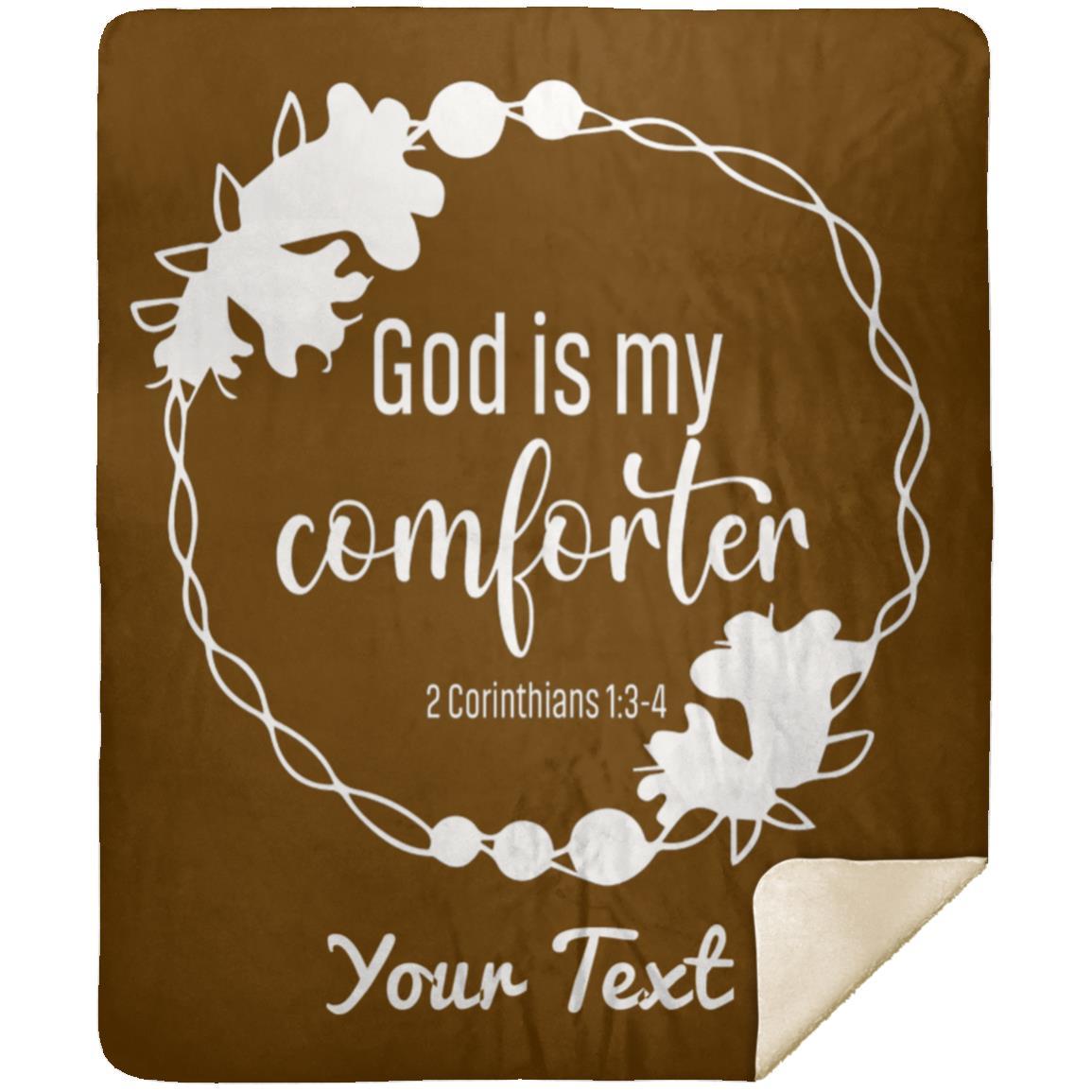 God is My Comforter - Premium MINK SHERPA