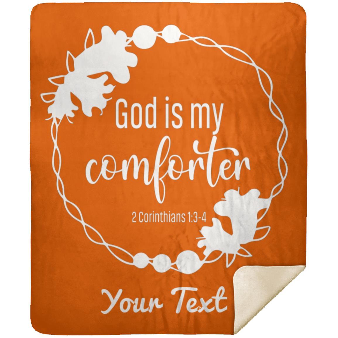 God is My Comforter - Premium MINK SHERPA