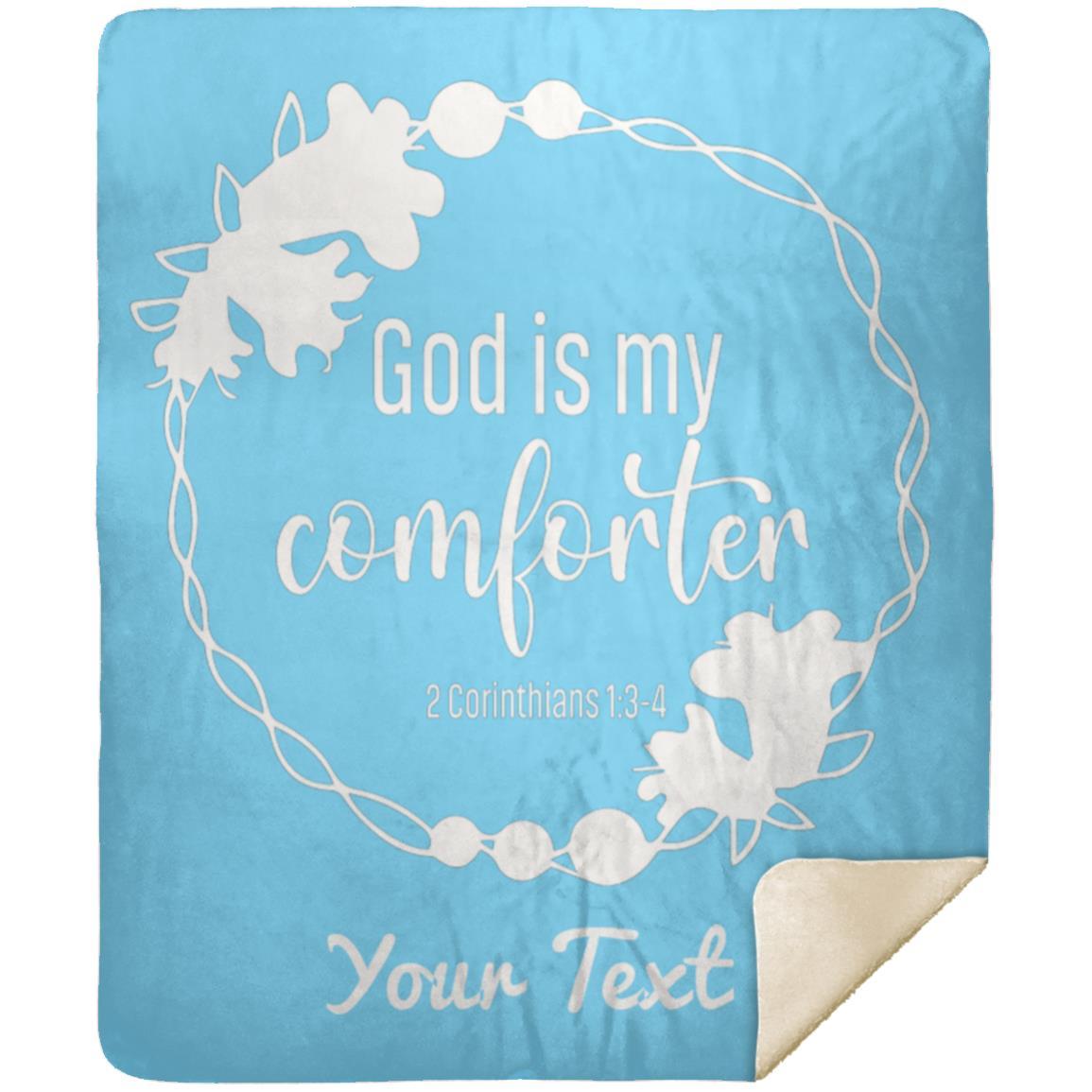 God is My Comforter - Premium MINK SHERPA
