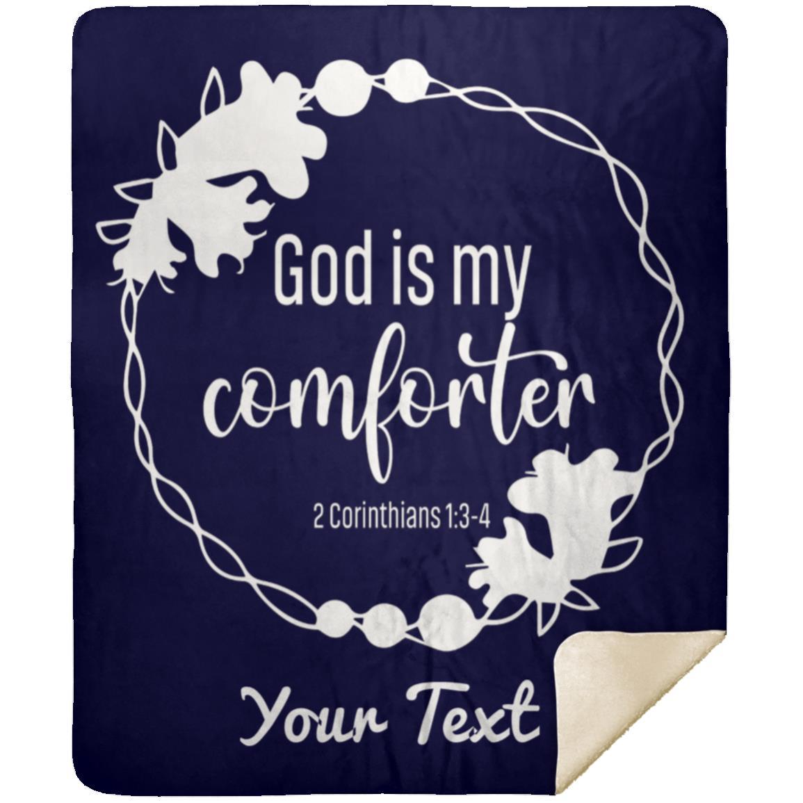 God is My Comforter - Premium MINK SHERPA