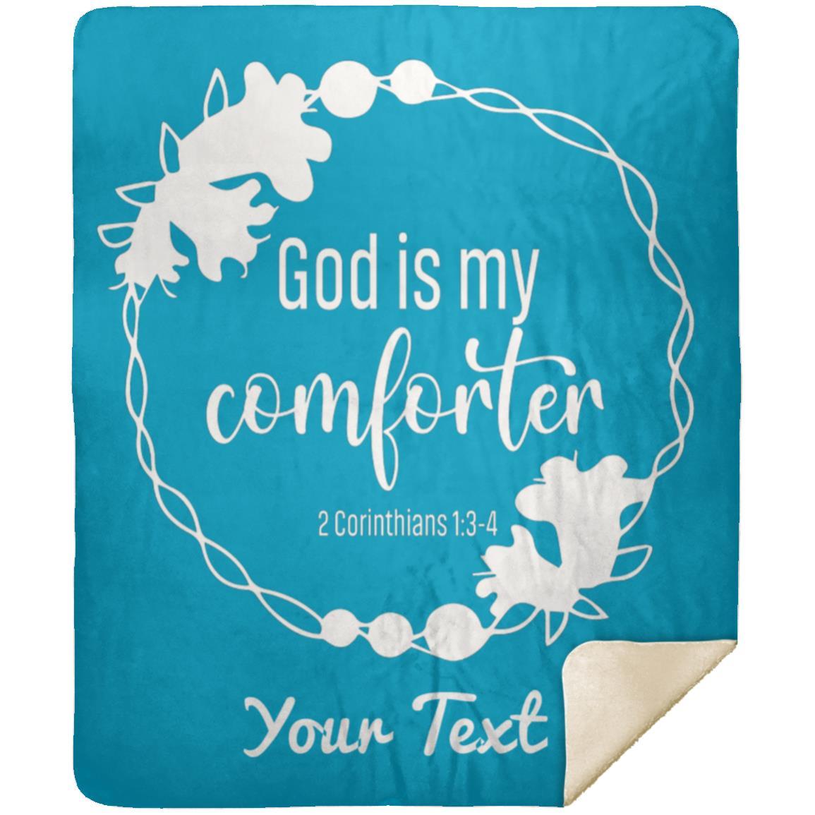 God is My Comforter - Premium MINK SHERPA