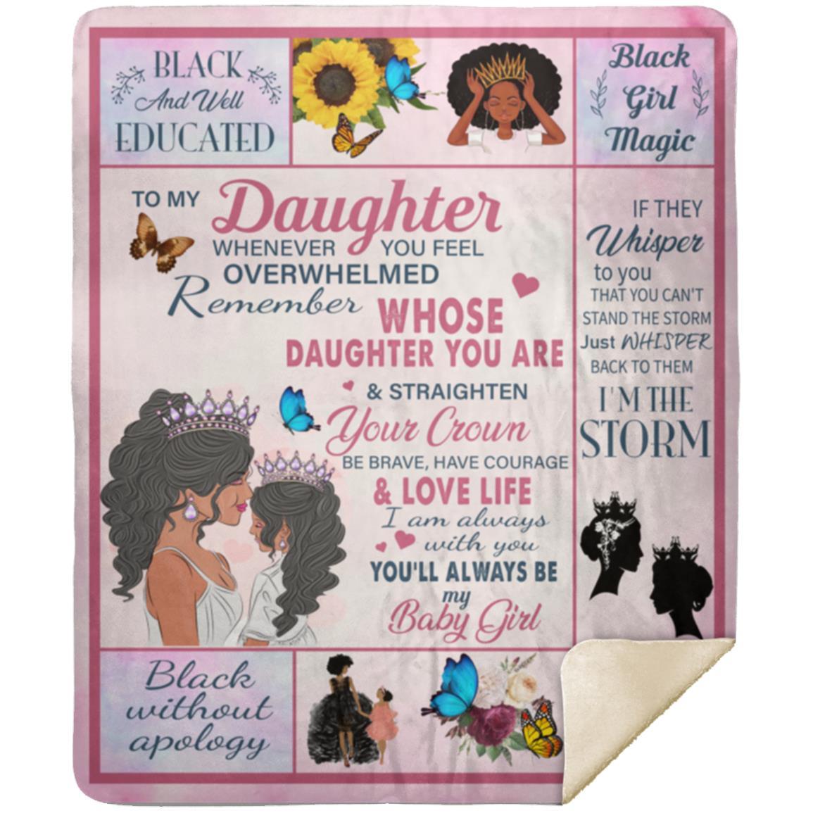 Daughter Remember - Premium MINK SHERPA Blanket