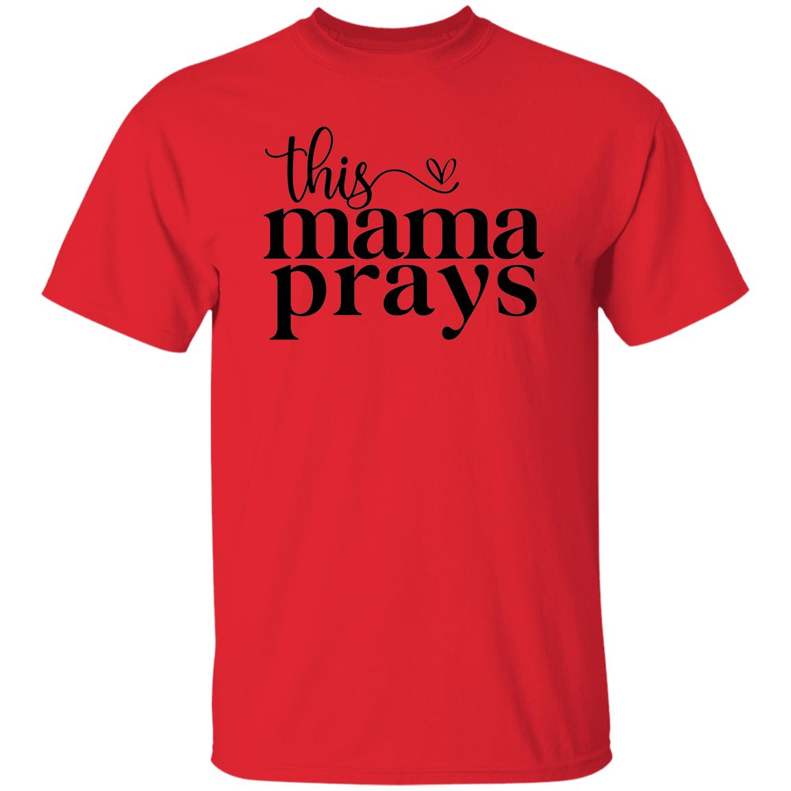 T-SHIRT - This Mama Prays