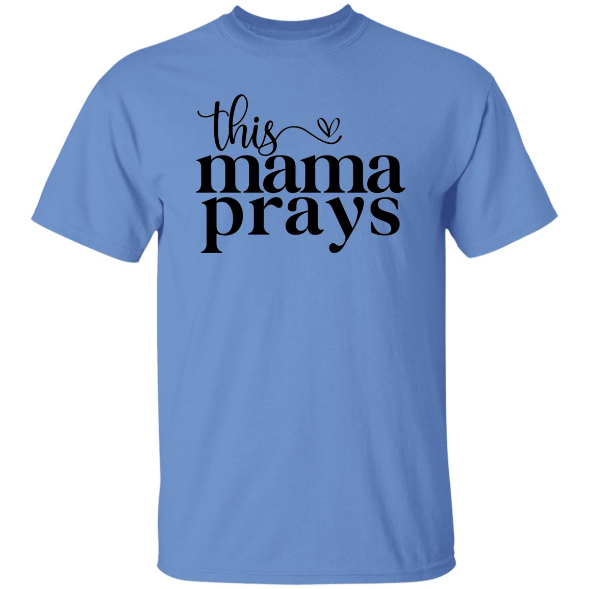 T-SHIRT - This Mama Prays