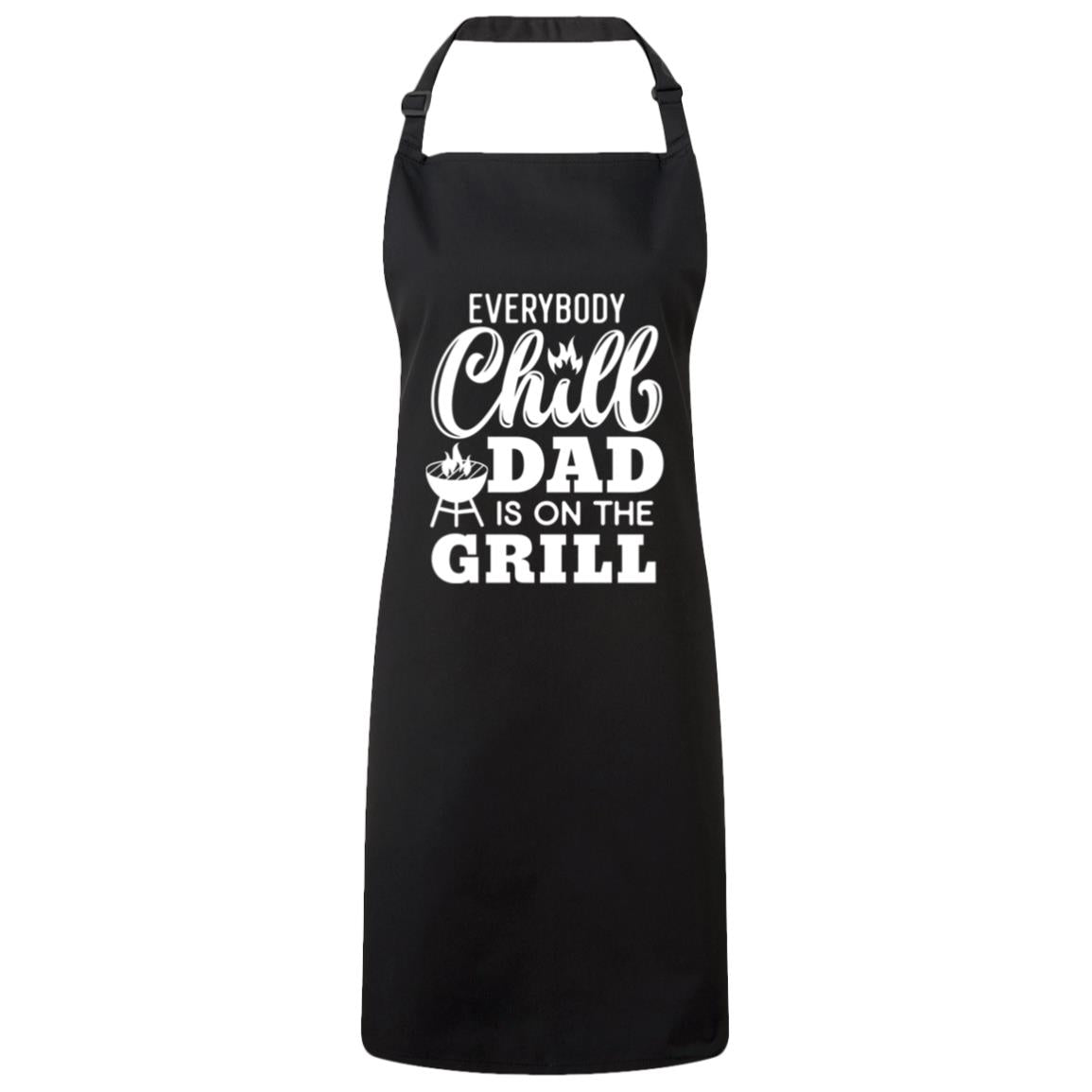 APRON:  Chill, Dad is on the Grill